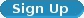 Sign Up